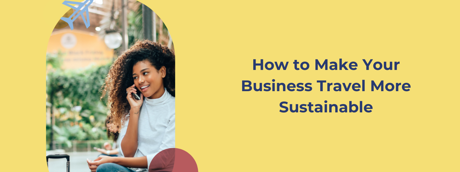 How to make your business travel more sustainable